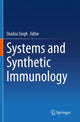 Book cover of: Systems and Synthetic Immunology. By: Shailza Singh