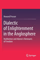 Book cover of: Dialectic of Enlightenment in the Anglosphere. By: Howard Prosser