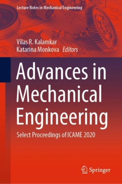 Book cover of: Advances in Mechanical Engineering. By: Vilas R. Kalamkar
