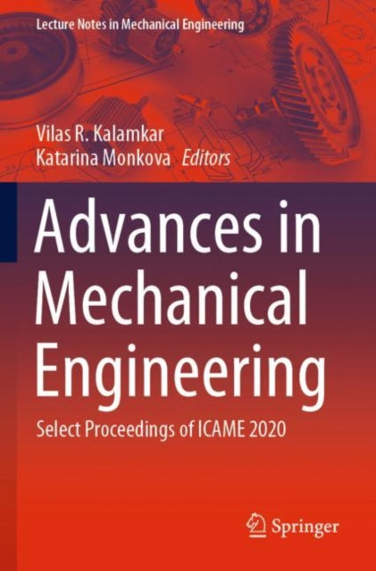 Book cover of: Advances in Mechanical Engineering. By: Vilas R. Kalamkar
