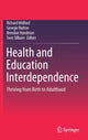 Book cover of: Health and Education Interdependence. By: Richard Midford