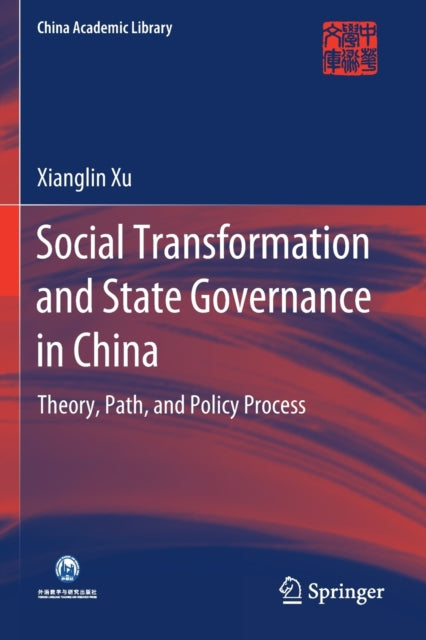 Book cover of: Social Transformation and State Governance in China. By: Xianglin Xu