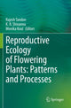 Book cover of: Reproductive Ecology of Flowering Plants: Patterns and Processes. By: Rajesh Tandon