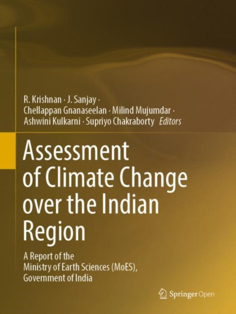 Book cover of: Assessment of Climate Change over the Indian Region. By: Krishnan Raghavan