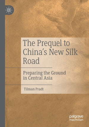The Prequel to China's New Silk Road