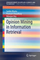 Book cover of: Opinion Mining in Information Retrieval. By: Surbhi Bhatia