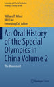 Book cover of: Oral History of the Special Olympics in China Volume 2. By: William P. Alford