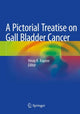 Book cover of: Pictorial Treatise on Gall Bladder Cancer. By: Vinay K. Kapoor