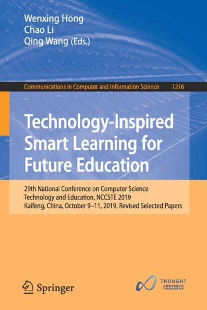 Book cover of: Technology-Inspired Smart Learning for Future Education. By: Wenxing Hong