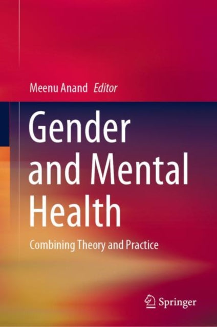 Book cover of: Gender and Mental Health. By: Meenu Anand