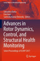 Book cover of: Advances in Rotor Dynamics, Control, and Structural Health Monitoring. By: Subashisa Dutta