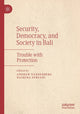 Book cover of: Security, Democracy, and Society in Bali. By: Andrew Vandenberg