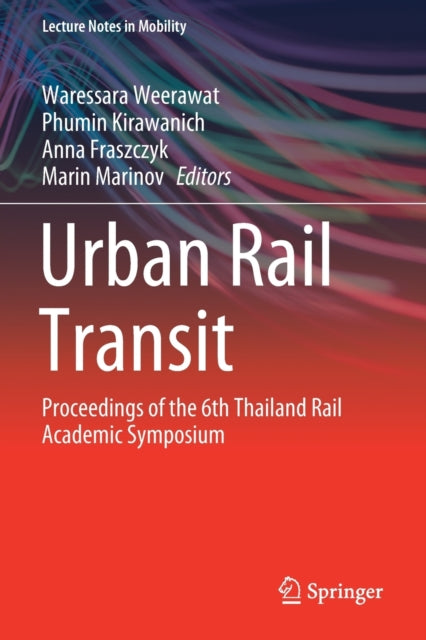 Book cover of: Urban Rail Transit. By: Waressara Weerawat