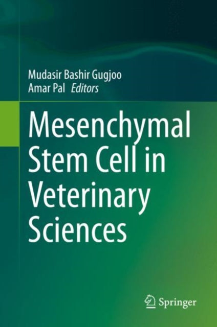 Book cover of: Mesenchymal Stem Cell in Veterinary Sciences. By: Mudasir Bashir Gugjoo