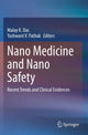 Book cover of: Nano Medicine and Nano Safety. By: Malay K. Das