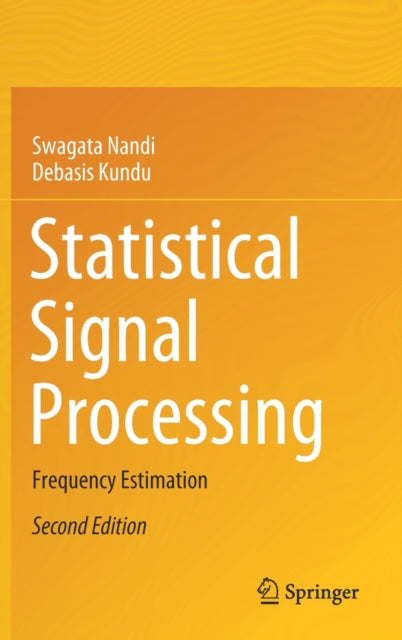 Book cover of: Statistical Signal Processing. By: Swagata Nandi