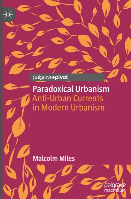 Paradoxical Urbanism