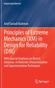 Book cover of: Principles of Extreme Mechanics (XM) in  Design for Reliability (DfR). By: Arief Suriadi Budiman