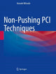 Book cover of: Non-Pushing PCI Techniques. By: Kazuaki Mitsudo