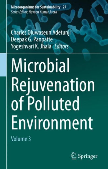 Book cover of: Microbial Rejuvenation of Polluted Environment. By: Charles Oluwaseun Adetunji