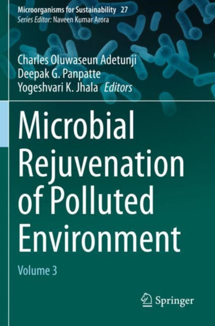 Book cover of: Microbial Rejuvenation of Polluted Environment. By: Charles Oluwaseun Adetunji