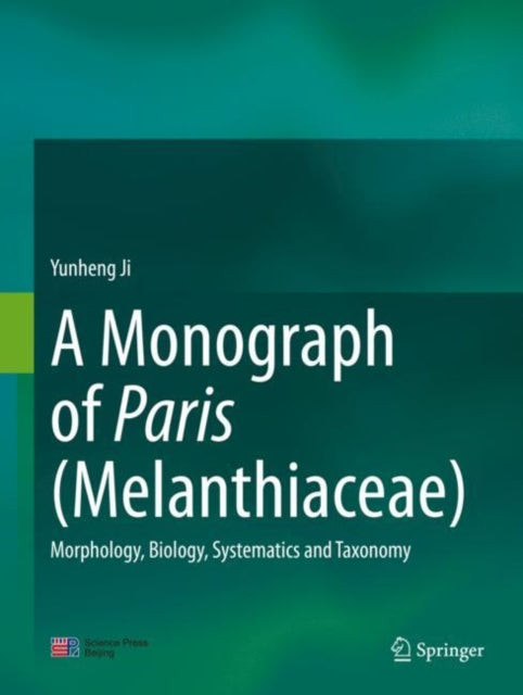 Book cover of: Monograph of Paris (Melanthiaceae). By: Yunheng Ji