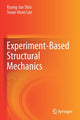 Book cover of: Experiment-Based Structural Mechanics. By: Kyung-Jae Shin
