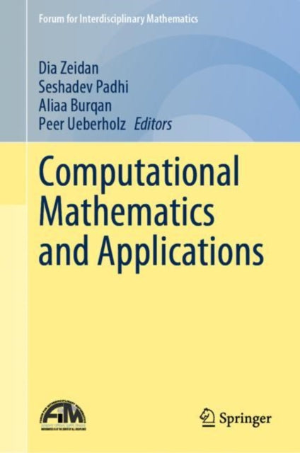 Book cover of: Computational Mathematics and Applications. By: Dia Zeidan