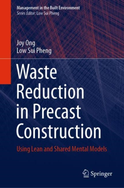 Book cover of: Waste Reduction in Precast Construction. By: Joy Ong