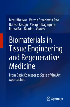 Biomaterials in Tissue Engineering and Regenerative Medicine