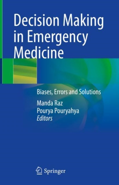 Book cover of: Decision Making in Emergency Medicine. By: Manda Raz