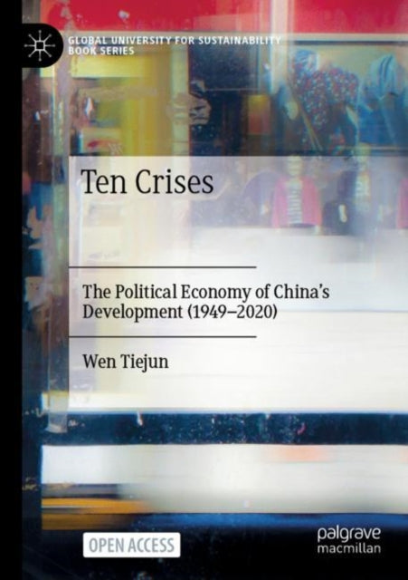 Book cover of: Ten Crises. By: Tiejun Wen