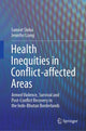 Book cover of: Health Inequities in Conflict-affected Areas. By: Samrat Sinha