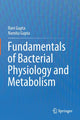 Book cover of: Fundamentals of Bacterial Physiology and Metabolism. By: Rani Gupta