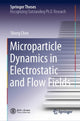 Book cover of: Microparticle Dynamics in Electrostatic and Flow Fields. By: Sheng Chen