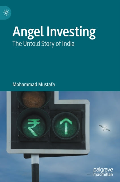 Book cover of: Angel Investing. By: Mohammad Mustafa