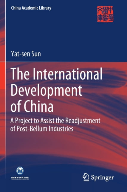 Book cover of: International Development of China. By: Yat-sen Sun