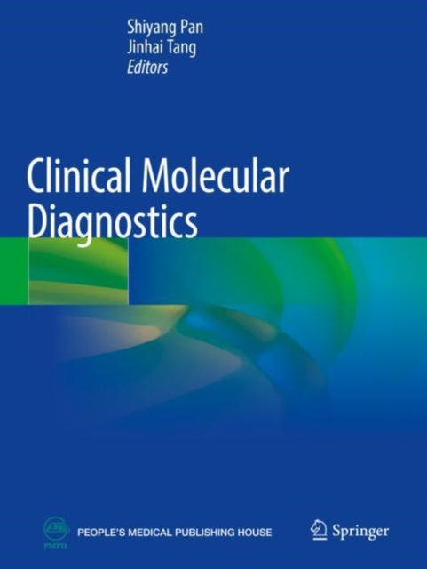 Book cover of: Clinical Molecular Diagnostics. By: Shiyang Pan