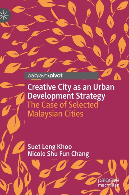Creative City as an Urban Development Strategy