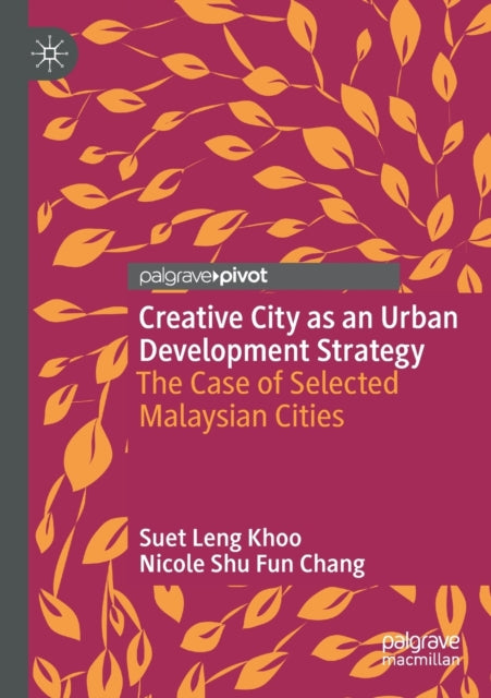 Creative City as an Urban Development Strategy