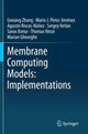 Book cover of: Membrane Computing Models: Implementations. By: Gexiang Zhang