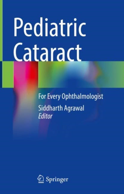 Book cover of: Pediatric Cataract. By: Siddharth Agrawal