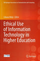 Book cover of: Ethical Use of Information Technology in Higher Education. By: Liliana Mâță