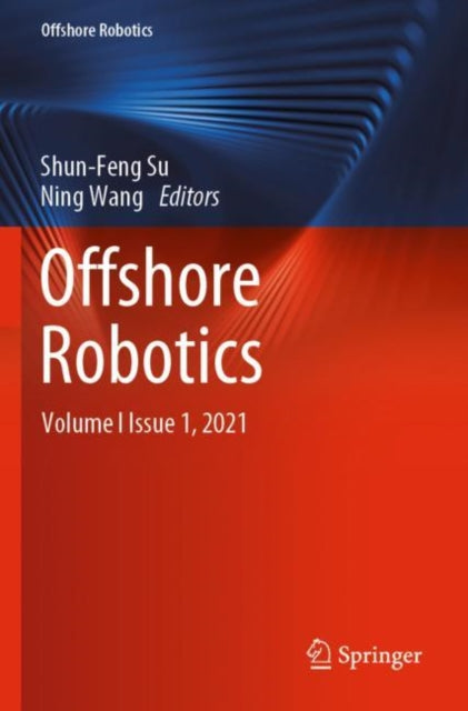 Book cover of: Offshore Robotics. By: Shun-Feng Su