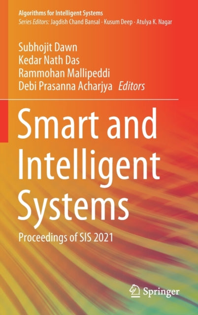 Book cover of: Smart and Intelligent Systems. By: Subhojit Dawn
