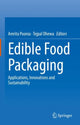 Book cover of: Edible Food Packaging. By: Amrita Poonia