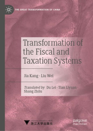 Transformation of the Fiscal and Taxation Systems