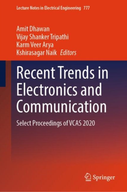 Book cover of: Recent Trends in Electronics and Communication. By: Amit Dhawan