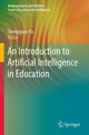 Book cover of: Introduction to Artificial Intelligence in Education. By: Shengquan Yu