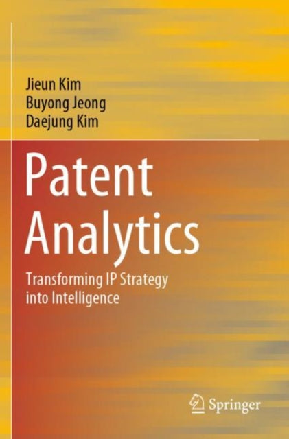 Book cover of: Patent Analytics. By: Jieun Kim
